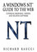 A Windows Nt(tm) Guide to the Web: Covering Browsers, Servers, and Related Software by Richard Raucci
