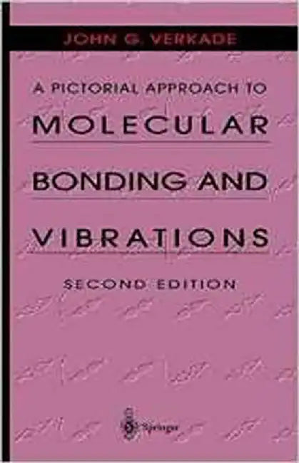 Pictorial Approach To Molecular Bonding Vibrations by John G. Verkade