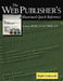 The Web Publisher'S Illustrated Quick Reference: Covers HTML 3.2 and VRML 2.0 by Ralph Grabowski