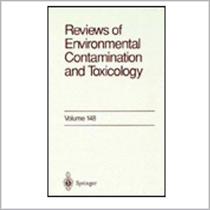 Reviews Of Environmental Contamination Toxicology  (Vol. 148)