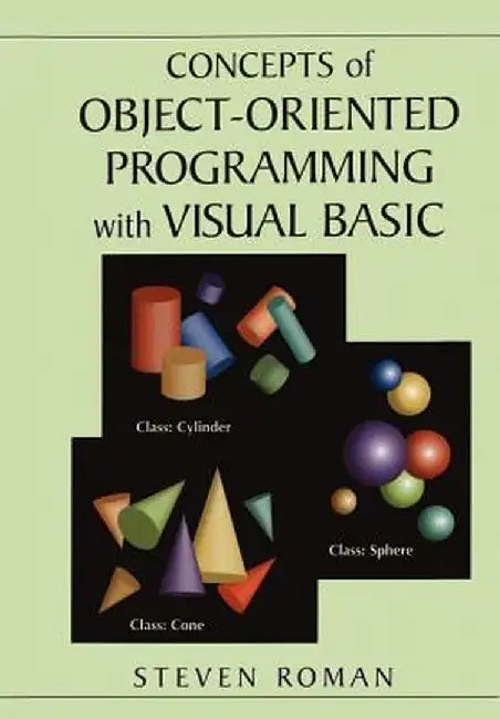 Concepts of Object-Oriented Programming with Visual Basic by Steven Roman