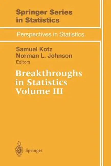 Breakthroughs in Statistics by Samuel Kotz