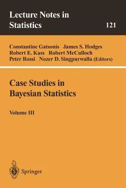 Case Studies in Bayesian Statistics: Volume III by Constantine Gatsonis
