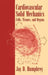 Cardiovascular Solid Mechanics: Cells, Tissues, and Organs by Jay D. Humphrey