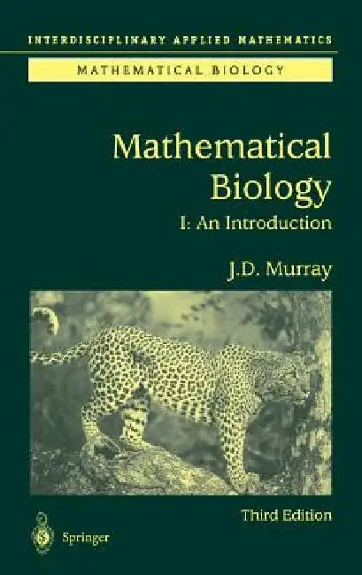 An Introduction to Mathematical Biology by James D. Murray