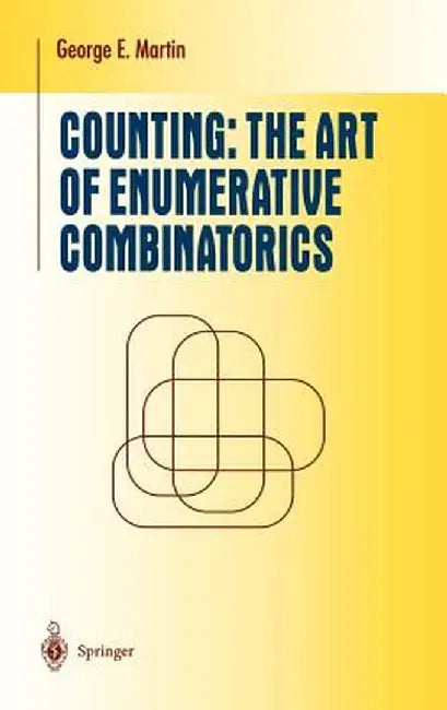 Counting: The Art of Enumerative Combinatorics by George E. Martin
