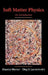 Soft Matter Physics: An Introduction by Maurice Kleman, J. Friedel, Oleg D. Laverntovich