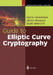 Guide to Elliptic Curve Cryptography by Darrel Hankerson