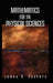 Mathematics for the Physical Sciences by James B. Seaborn
