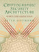 Cryptographic Security Architecture: Design and Verification by Peter Gutmann