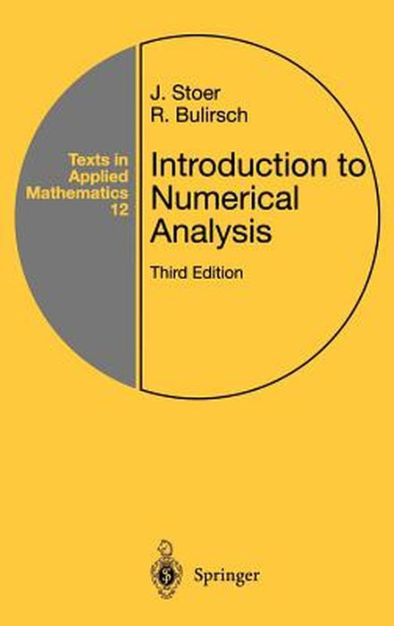 Introduction to Numerical Analysis by J. Stoer