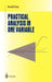 Practical Analysis in One Variable by Donald Estep