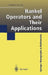 Hankel Operators and Their Applications by Vladimir Peller