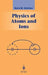 Physics of Atoms and Ions by Boris M. Smirnov