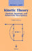 Kinetic Theory: Classical, Quantum, and Relativistic Descriptions by R. L. Liboff