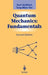 Quantum Mechanics: Fundamentals by Kurt Gottfried