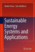 Sustainable Energy Systems and Applications by Ibrahim Dincer