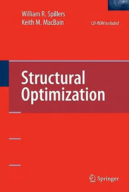Structural Optimization by William R. Spillers