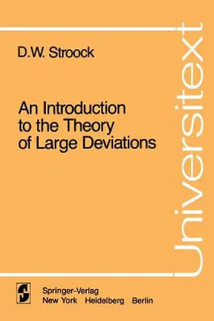 An Introduction to the Theory of Large Deviations by D. W. Stroock