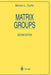 Matrix Groups by M. L. Curtis