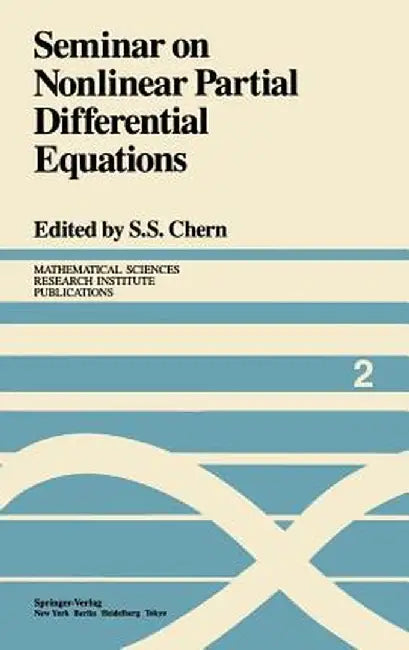 Seminar on Nonlinear Partial Differential Equations by S. S. Chern