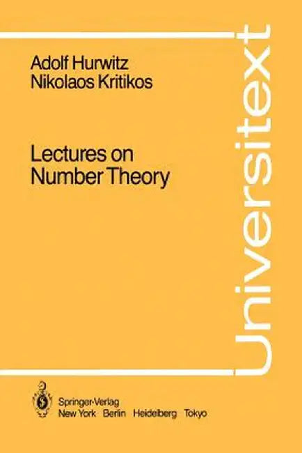 Lectures on Number Theory by Adolf Hurwitz