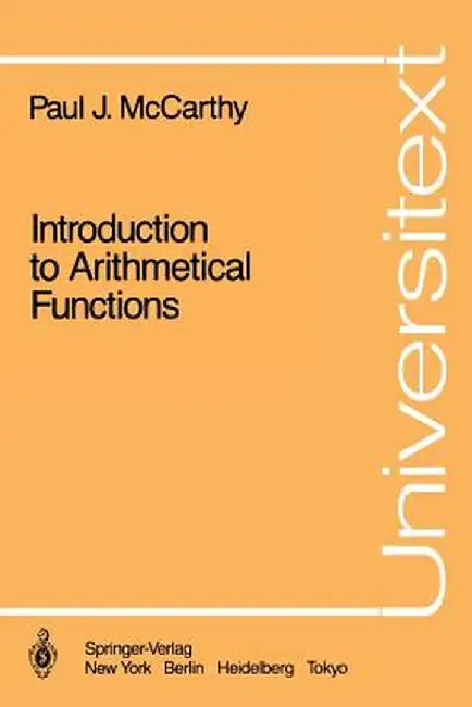 Introduction to Arithmetical Functions by Paul J. McCarthy