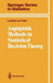 Asymptotic Methods in Statistical Decision Theory by Lucien Le Cam