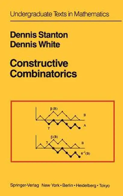 Constructive Combinatorics by Dennis Stanton