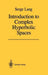 Introduction to Complex Hyperbolic Spaces by Serge Lang