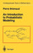 An Introduction to Probabilistic Modeling by Pierre Bremaud