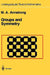 Groups and Symmetry by Mark A. Armstrong