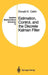 Estimation, Control, and the Discrete Kalman Filter by Donald E. Catlin