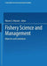 Fishery Science and Management: Objectives and Limitations by Warren S. Wooster