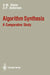 Algorithm Synthesis: A Comparative Study by David M. Steier