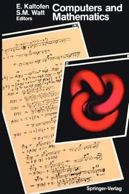 Computers & Mathematics by Erich Kaltofen