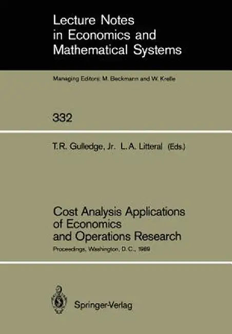 Cost Analysis Applications of Economics and Operations Research: Proceedings of the Institute of Cost Analysis National Conference, Washington, D.C., by Stephen J. Balut