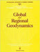 Global And Regional Geodynamics-Symposium No. 101: Edinburgh, Scotland, August 3-5, 1989 (Vol. 101) by P. Vyskocil, C. Reigber