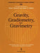 Gravity, Gradiometry, and Gravimetry: Symposium No. 103 Edinburgh, Scotland, August 8-10, 1989 by Reiner Rummel