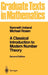 A Classical Introduction to Modern Number Theory by Kenneth Ireland, Michael Rosen
