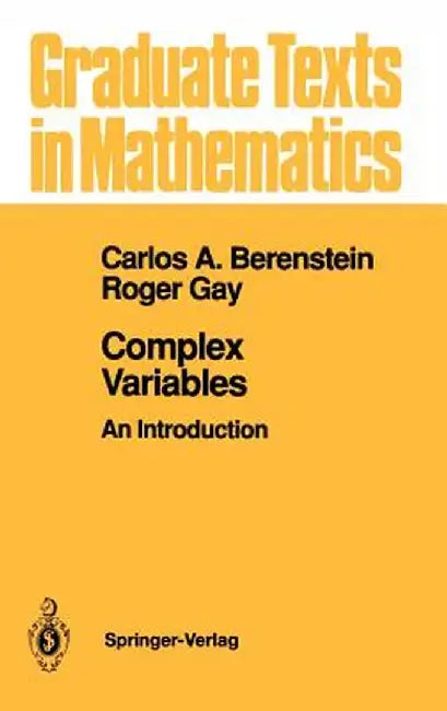 Complex Variables: An Introduction by Carlos A. Berenstein