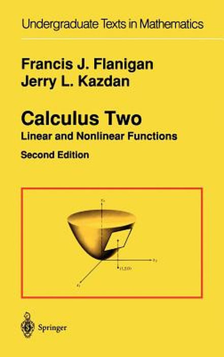Calculus Two: Linear and Nonlinear Functions by Francis J. Flanigan