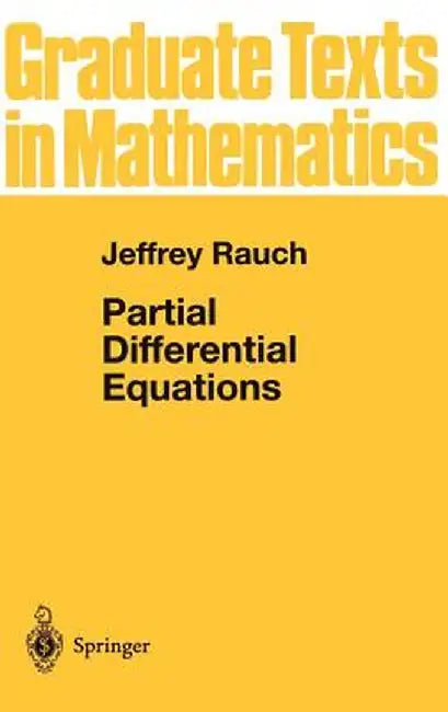 Partial Differential Equations by Jeffrey Rauch