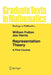 Representation Theory by William Fulton