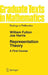 Representation Theory: A First Course by William Fulton