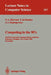 Computing in the 90's: The First Great Lakes Computer Science Conference, Kalamazoo Michigan, Usa, October 18-20, 1989. Proceedings by Naveed A. Sherwani, Elise De Doncker, John A. Kapenga