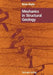 Mechanics in Structural Geology by B. Bayly
