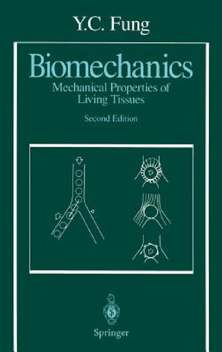 Biomechanics: Mechanical Properties of Living Tissues