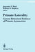 Primate Laterality: Current Behavioral Evidence of Primate Asymmetries by Jeannette P. Ward