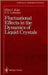Fluctuational Effects In The Dynamics Of Liquid Crystals by E.I. Kats, V.V. Lebedev